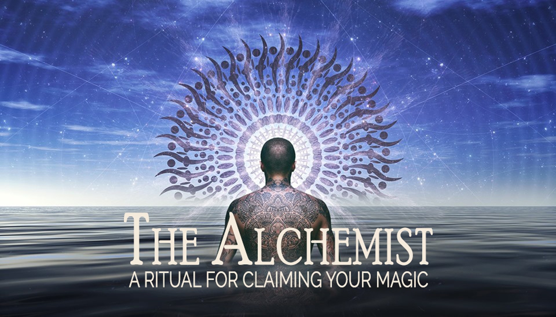 The Alchemist - A Ritual For Claiming Your Magic